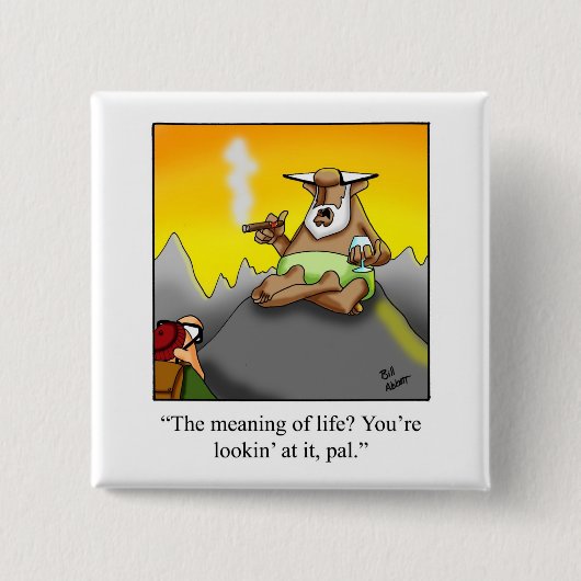 Hilarische Sigaar Humor Button Gift (Voorkant)