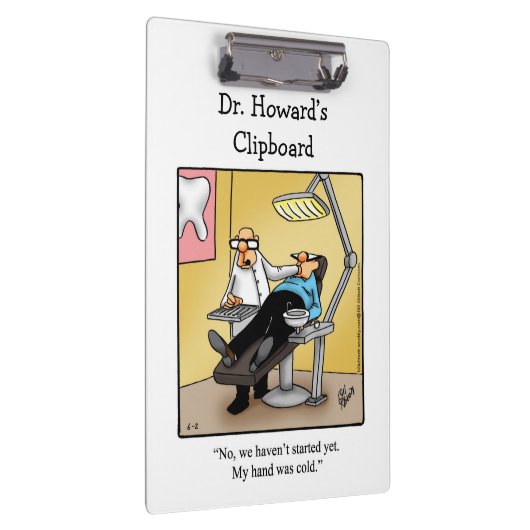 Hilarische tandarts Humor Klembord Gift (Rechts)