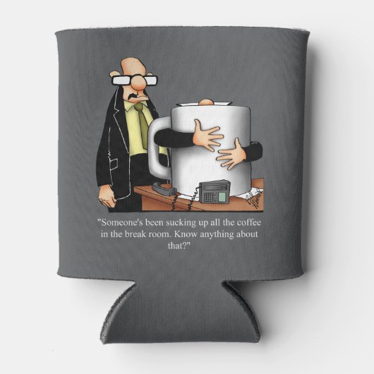 Hilarische werkplek Humor Koelbox Blikjeskoeler (Voorkant)