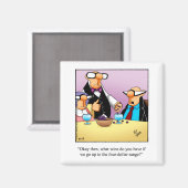 Hilarische wijn Humor koelkastmagneet Magneet (Voorkant / Achterkant)