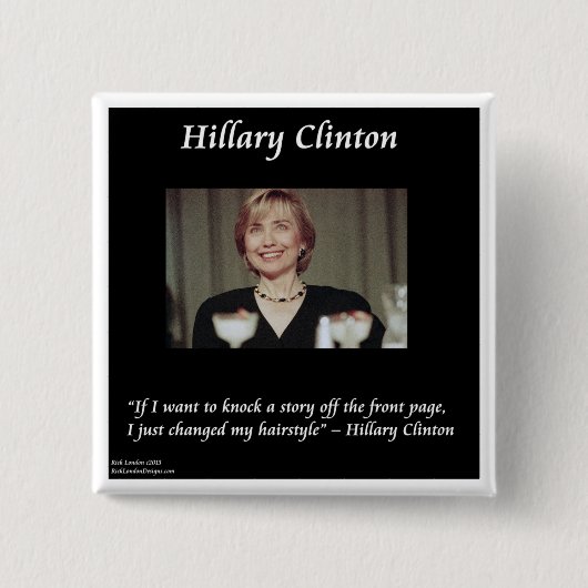 Hilary Clinton Kapsels & Koppen Quote Vierkante Button 5,1 Cm (Voorkant)