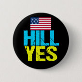 Hill Yes Modern Hillary Clinton Ronde Button 5,7 Cm (Voorkant)
