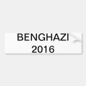 Hillary 2016 - BENGHAZI Bumpersticker (Voorkant)