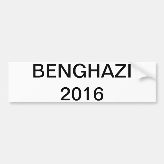 Hillary 2016 - BENGHAZI Bumpersticker (Voorkant)