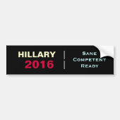 HILLARY 2016 Sane Bevoegde Klaar Bumpersticker (Voorkant)