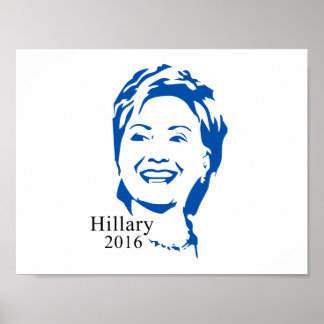Hillary 2016 Vote Hillary Clinton for President Poster