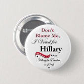 Hillary 4 President 2012 Ronde Button 5,7 Cm (Voorkant /achterkant)