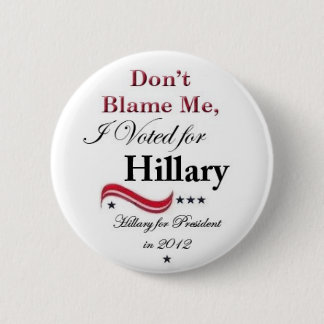 Hillary 4 President 2012 Ronde Button 5,7 Cm
