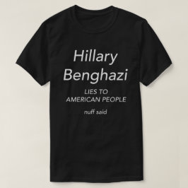 Hillary Benghazi T-shirt