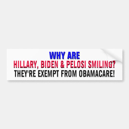 HILLARY, BIDEN, & PELOSI - VRIJSTELLEN VAN OBAMA-C BUMPERSTICKER (Voorkant)