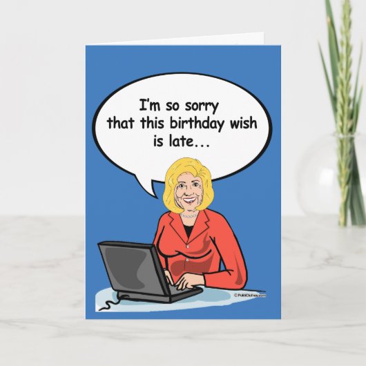 Hillary Birthday Email Card - Het spijt me zo van  Kaart (Voorkant)