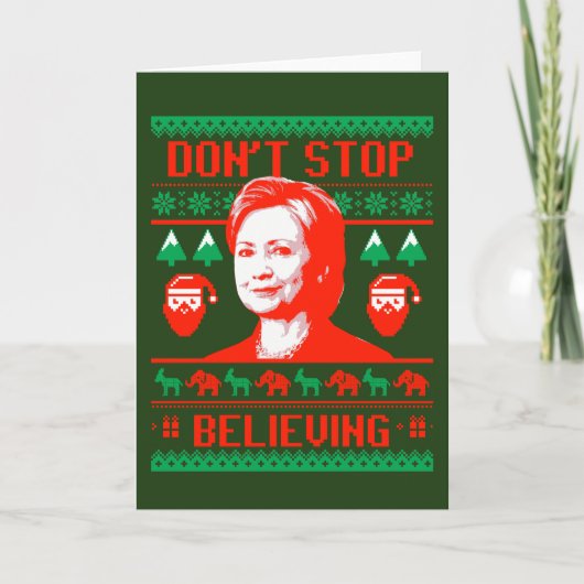 Hillary Christmas - houd niet op gelovend - Feestdagen Kaart (Voorkant)