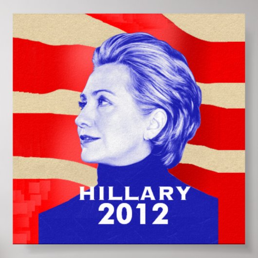 Hillary Clinton 2012 Poster (Voorkant)
