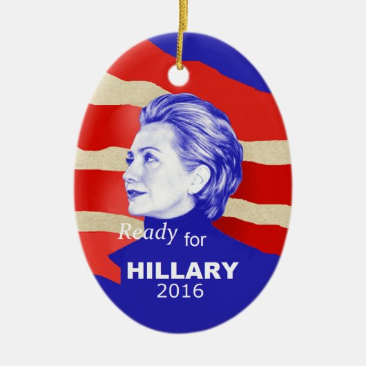 Hillary Clinton 2016 Keramisch Ornament (Voorkant)