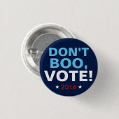 Hillary Clinton 2016: "NIET BOO, STEMMING!" Knoop Ronde Button 3,2 Cm (Voorkant /achterkant)