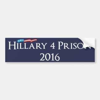 Hillary Clinton 4 gevangenis in 2016 Bumpersticker
