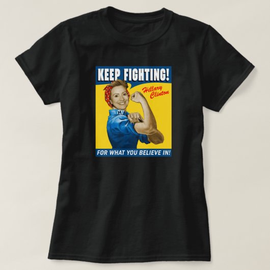 Hillary Clinton blijft vechten T-shirt (Design voorkant)