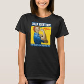 Hillary Clinton blijft vechten T-shirt (Voorkant)