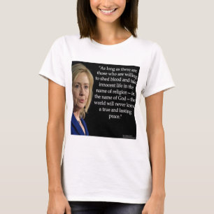 Hillary Clinton Bloed Religie Citaat T-shirt