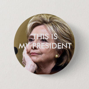 Hillary Clinton Dit is mijn President Button