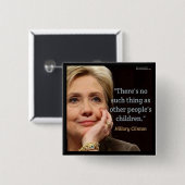 Hillary Clinton en alle kinderoffertes Vierkante Button 5,1 Cm (Voorkant /achterkant)
