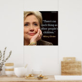 Hillary Clinton en Children Quote Poster (Keuken)