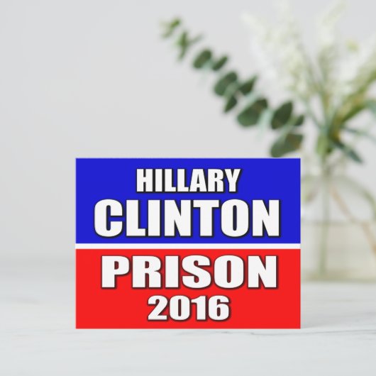 "HILLARY CLINTON FOR PRISON 2016" BRIEFKAART (Staand voorkant)