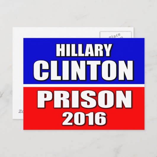 "HILLARY CLINTON FOR PRISON 2016" BRIEFKAART (Voorkant / Achterkant)
