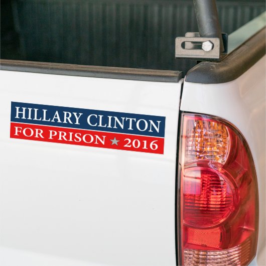""HILLARY CLINTON FOR PRISON 2016" BUMPERSTICKER (Op Truck)