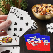 "HILLARY CLINTON FOR PRISON 2016" POKERKAARTEN (Insitu)