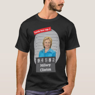 Hillary Clinton Grappig Mugshot Sluit hem op T-shirt