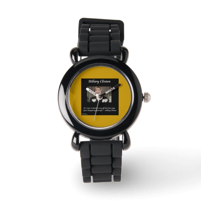 Hillary Clinton Grappige Kapsel Quote Horloge (Voorkant)