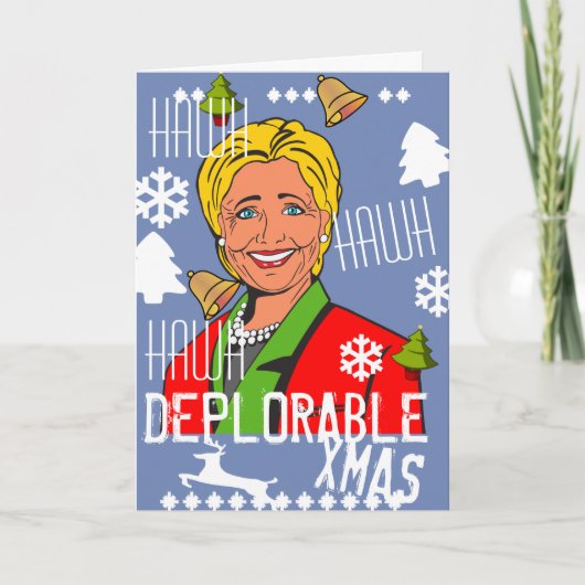 Hillary Clinton Hawh Hawh Verschrikkelijke kerstka Feestdagen Kaart (Voorkant)
