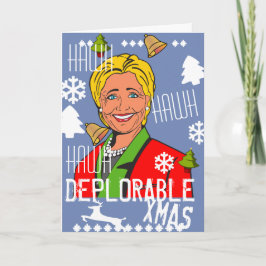 Hillary Clinton Hawh Hawh Verschrikkelijke kerstka Feestdagen Kaart