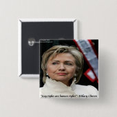 Hillary Clinton Homorechten Citaat Vierkante Button 5,1 Cm (Voorkant /achterkant)