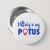 Hillary Clinton is mijn POTUS Ronde Button 7,6 Cm (Voorkant /achterkant)