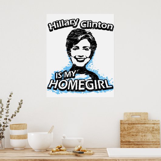 Hillary Clinton is mijn thuisbasis Poster (Keuken)