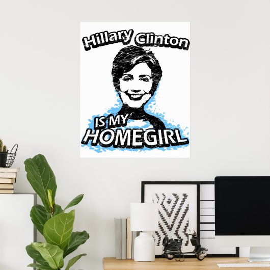 Hillary Clinton is mijn thuisbasis Poster (Thuiskantoor)