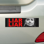 Hillary Clinton-Liar Liar Bumpersticker (Op auto)
