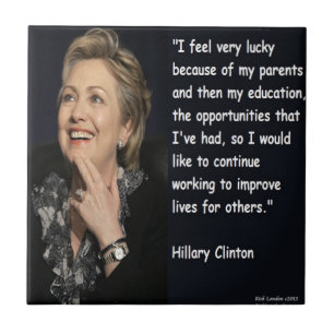 Hillary Clinton "Mijn ouders en onderwijs" citaat Tegeltje