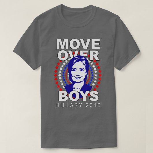 Hillary Clinton "Move Over Boys" Grey T-Shirt (Design voorkant)