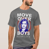 Hillary Clinton "Move Over Boys" Grey T-Shirt (Voorkant)