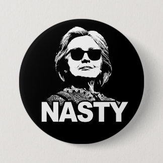 Hillary Clinton "Nasty"-Button Ronde Button 7,6 Cm