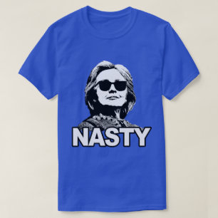 Hillary Clinton "Nasty"-T-shirt T-shirt