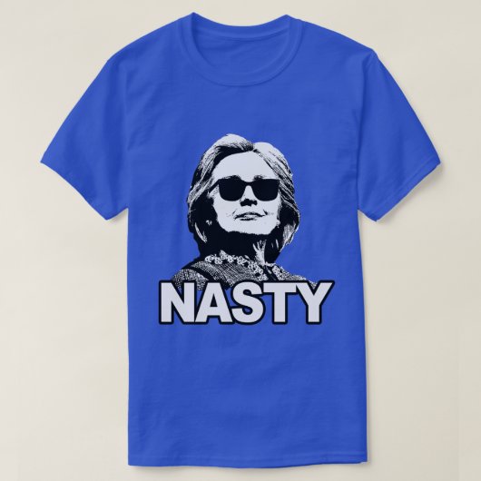 Hillary Clinton "Nasty"-T-shirt T-shirt (Design voorkant)