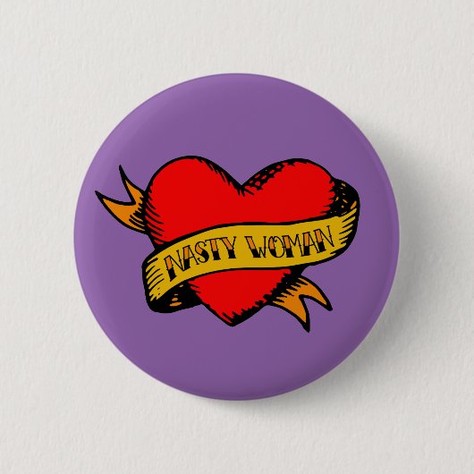 Hillary Clinton Nasty Woman Tattoo Button (Voorkant)