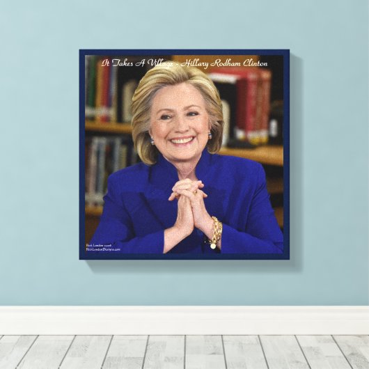 Hillary Clinton neemt een dorp canvas af (Insitu (Houten vloer))