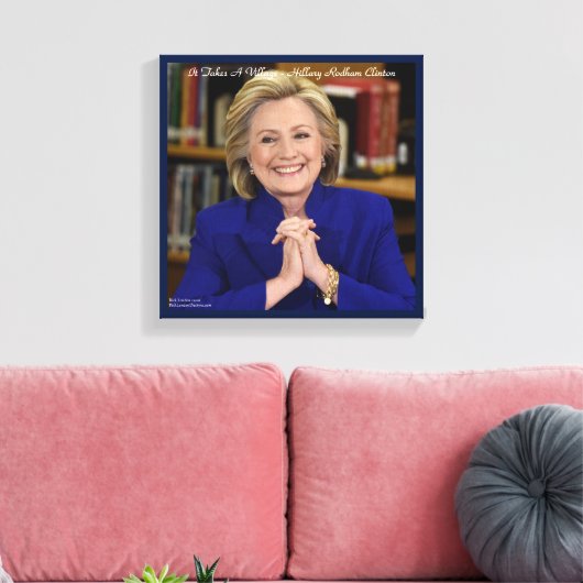 Hillary Clinton neemt een dorp canvas af (Insitu (Woonkamer))