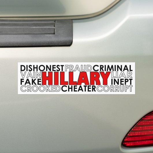 Hillary Clinton Negative Traits Bumpersticker (Op auto)
