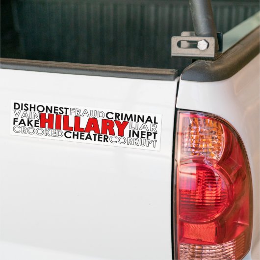 Hillary Clinton Negative Traits Bumpersticker (Op Truck)